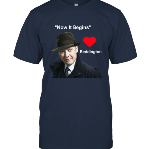 Clothing Trendy Tees Now It Begins Ray Reddington T Shirt Unisex T-Shirt