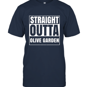 Clothing Straight Outta OLIVE GARDEN Unisex T-Shirt