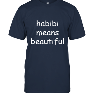Clothing Quackity Habibi Means Beautiful T Shirt Long Sleeve Sweatshirt Hoodie Unisex T-Shirt
