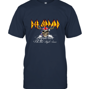 Def Leppard hysteria on the high sea Unisex T-Shirt
