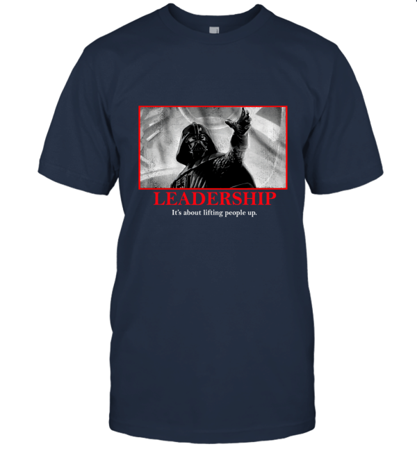 Darth Vader Leadership Motivational Poster Unisex T-Shirt