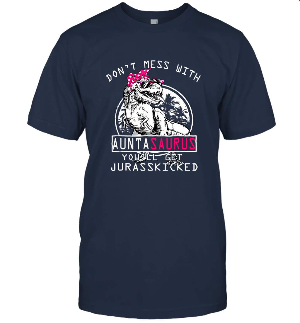 Don't Mess With Auntasauruss You'll Get VintageT Shirt Unisex T-Shirt