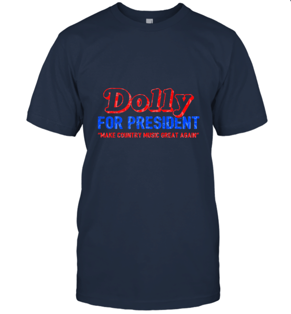 Dolly for President Unisex T-Shirt