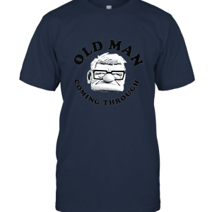 Disney Pixar Carl Old Man Coming Through Unisex T-Shirt