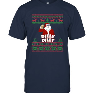 Dilly Dilly True Friend Of The Crown Beer Santa Ugly Christmas Unisex T-Shirt