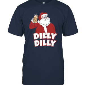 Dilly Dilly A True Friend Drinkking Santa Unisex T-Shirt