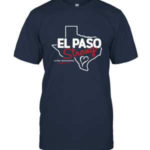 El Paso Strong 2 Unisex T-Shirt