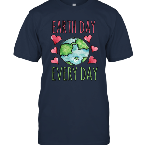 Earth Day Every Day Unisex T-Shirt