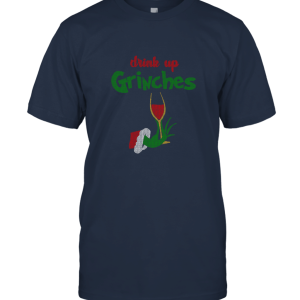 Drink Up  Grinch Unisex T-Shirt