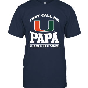 FanPrint They Call Me Papa Miami Hurricanes  Official Sports Apparel Unisex T-Shirt