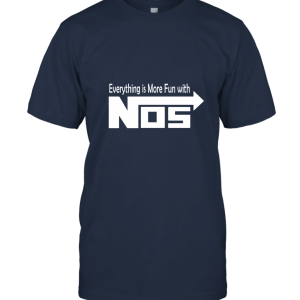 Everything is More Fun with Nos Unisex T-Shirt