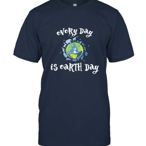 Every day is earth day Unisex T-Shirt