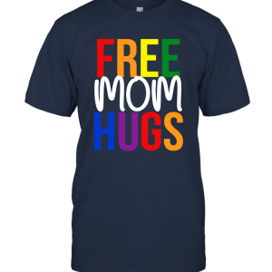 Free mom hugs lgbt Unisex T-Shirt