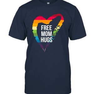 Free mom hugs heart Unisex T-Shirt