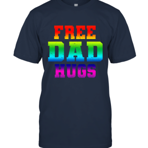 Free dad hugs lgbt Unisex T-Shirt