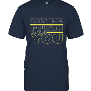 Funny May The 4th Be with You Unisex T-Shirt