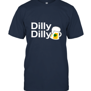 Funny Beer Dilly Dilly St. Patrick's Day Unisex T-Shirt