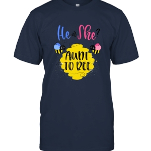 Gender Reveal What Will It Bee Shirt He or She Aunt T Shirt Unisex T-Shirt