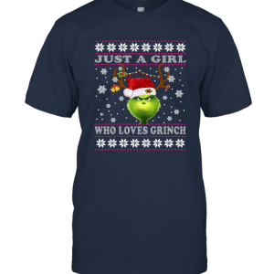 Grinches shirt  Just A Girl Who Loves Grinch Xmas Unisex T-Shirt