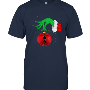Grinch Hand Holing Semicolon Ornament Mental Health Awareness Customized Handmade T shirt Unisex T-Shirt