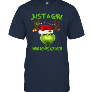 Grinches shirt  Just A Girl Who Loves Grinch Funny Unisex T-Shirt