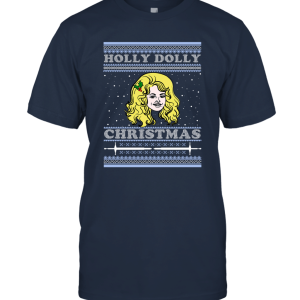 Holly Dolly Christmas Parody Unisex T-Shirt
