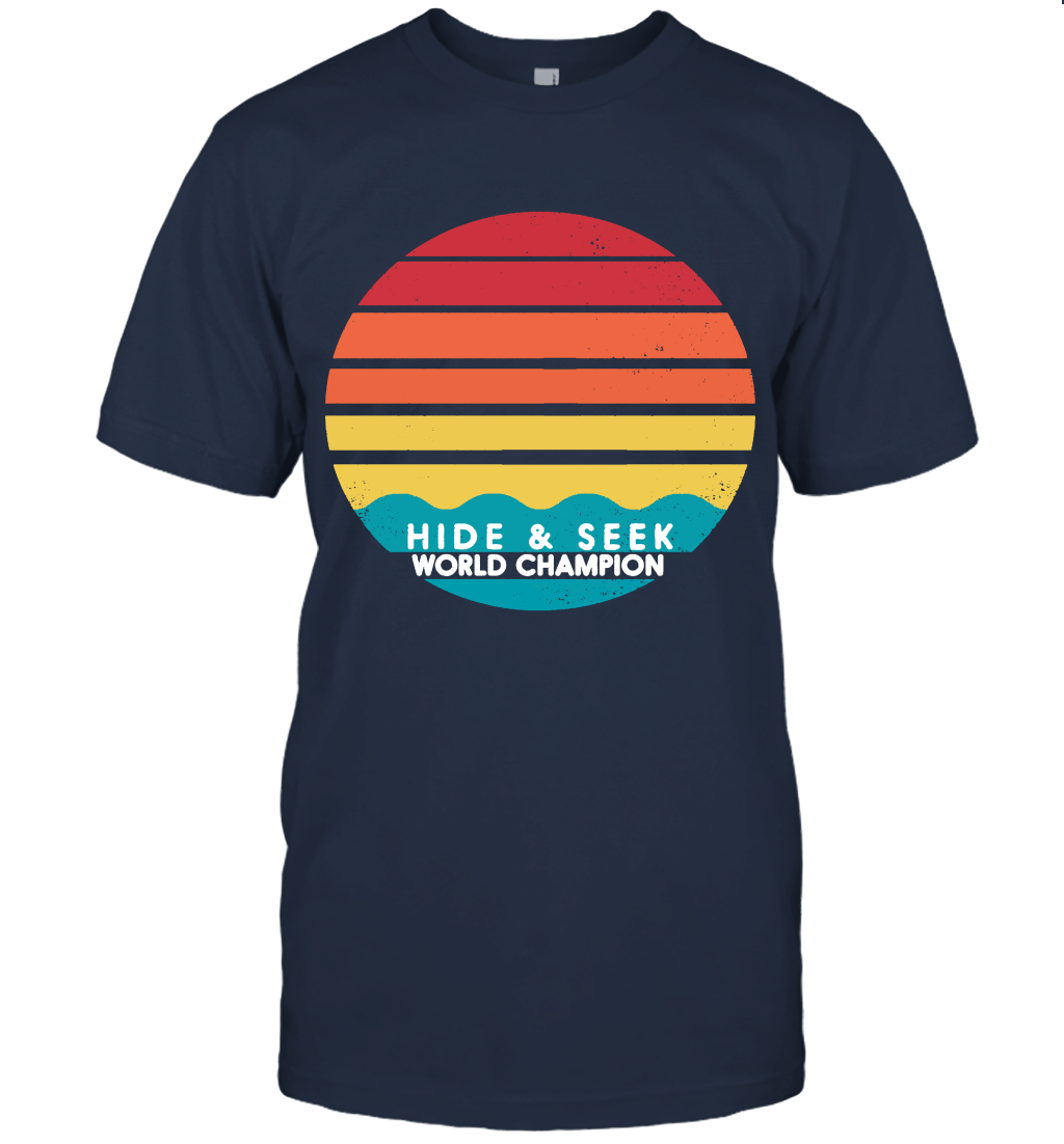 Hide And Seek World Champion Unisex T-Shirt