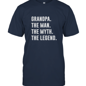 Grandpa. The Man. The Myth. The Legend. Unisex T-Shirt