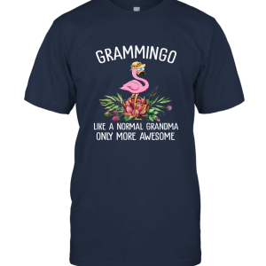 Grammingo Like A Normal Grandma Only More Awesome Grandparents Day T shirt gift idea Unisex T-Shirt