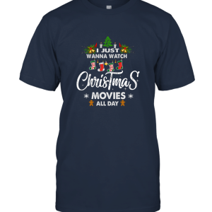 I Just Wanna Watch Hallmark Christmas All Day Limited Edition Unisex T-Shirt