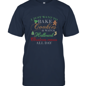I Just Want To Bake Cookies And Watch Hallmark Christmas All Day Vintage Style Unisex T-Shirt