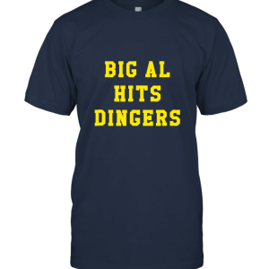 I Hit Dingers Big Al Baseball Funny T shirt Unisex T-Shirt
