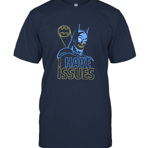 I Have Issues  Batman  DC Comics Unisex T-Shirt