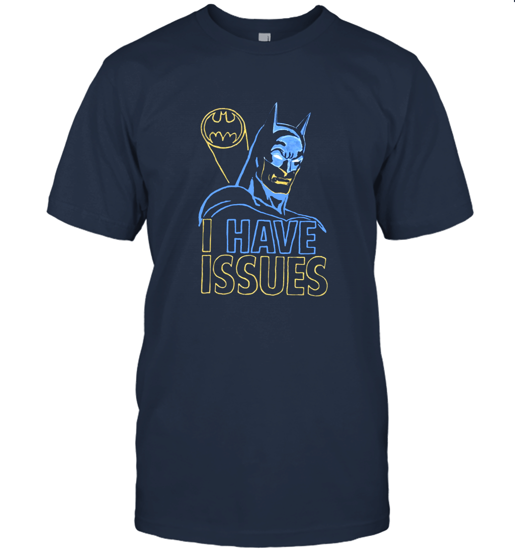 I Have Issues Batman DC Comics Unisex T-Shirt
