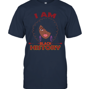 I Am Black History Gift Idea Unisex T-Shirt