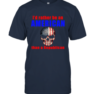 I'd Rather Be American Than Republican Parody Unisex T-Shirt