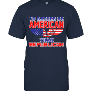 I'd Rather Be American Than Republican Funny Vintage Unisex T-Shirt