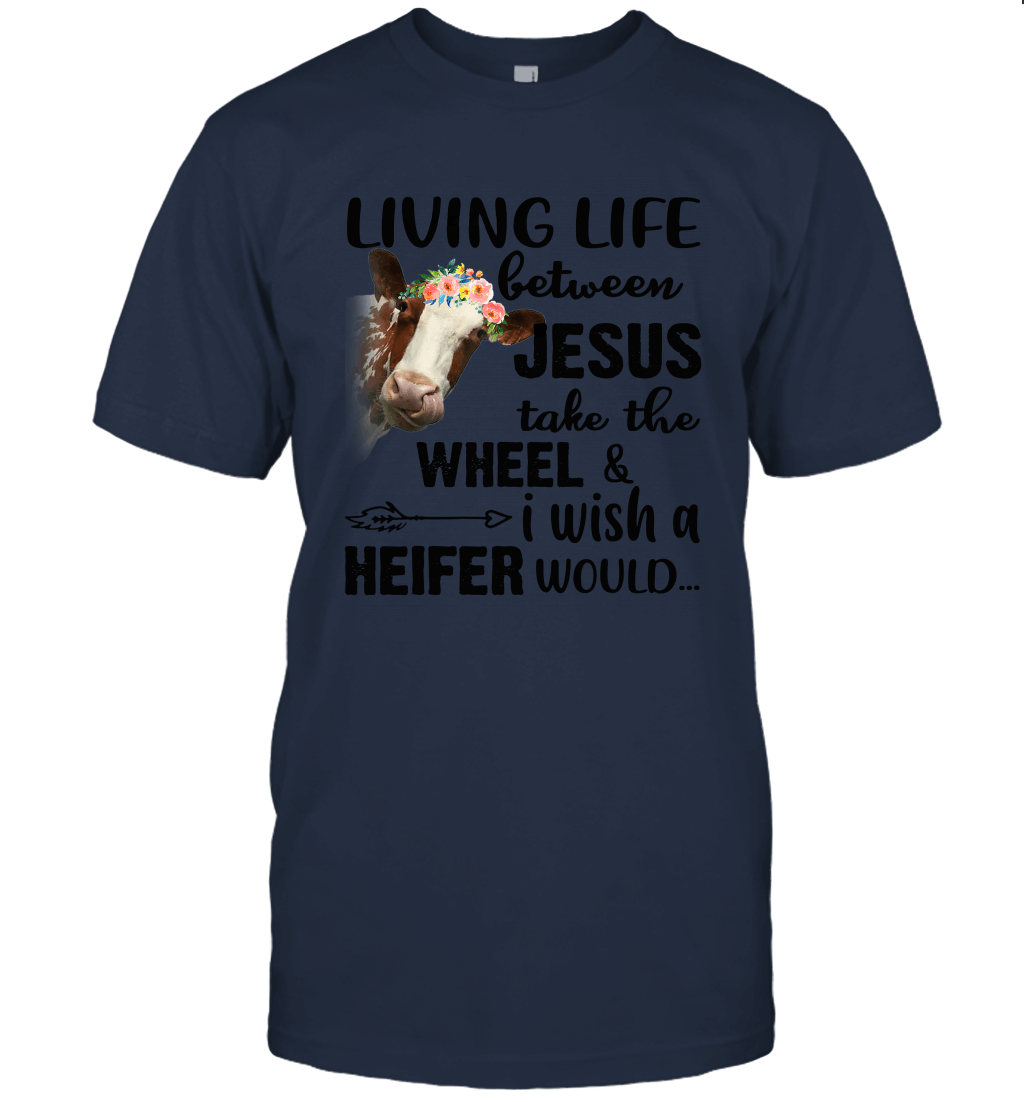I Wish A Heifer Would Gift T Shirt Funny Cow Unisex T-Shirt