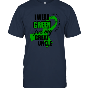 I Wear Green for My Great Uncle Liver Cancer Awareness Unisex T-Shirt