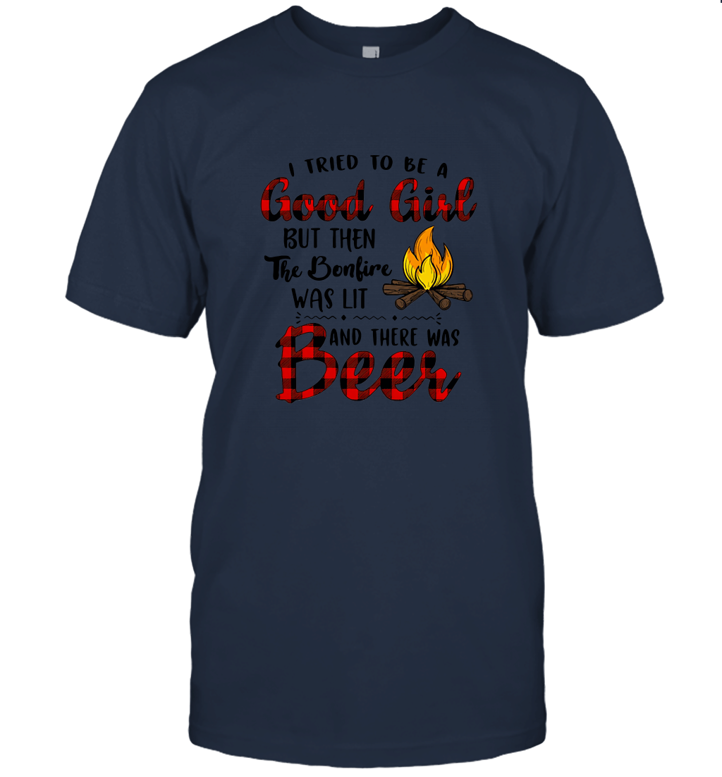 I Tried To Be A Good Girl But Then The Bonfire Was Lit And There Was Beer Camping Unisex T-Shirt