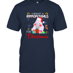 I Want A Hippopotamus For Christmas T shirt Unisex T-Shirt