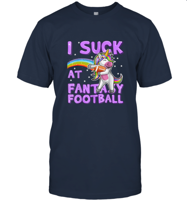 I Suck at Fantasy Football Unicorn Loser Shirt Men Unisex T-Shirt
