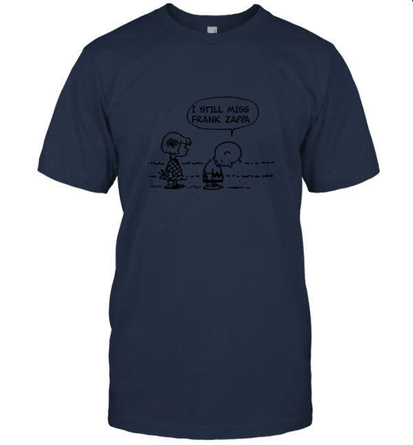 I still miss Frank Zappa Charlie Brown Unisex T-Shirt