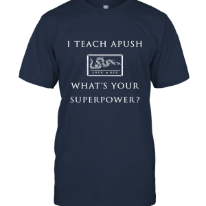 I teach apush Unisex T-Shirt