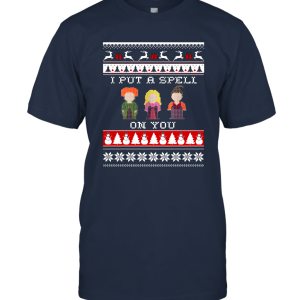I Put A Spell On You Three Witches Hocu Pocu Funny Unisex T-Shirt