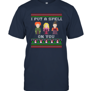 I Put A Spell On You Three Witches Halloween Unisex T-Shirt