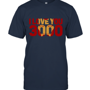 I Love You 3000 Times Iron Man for Fan Unisex T-Shirt