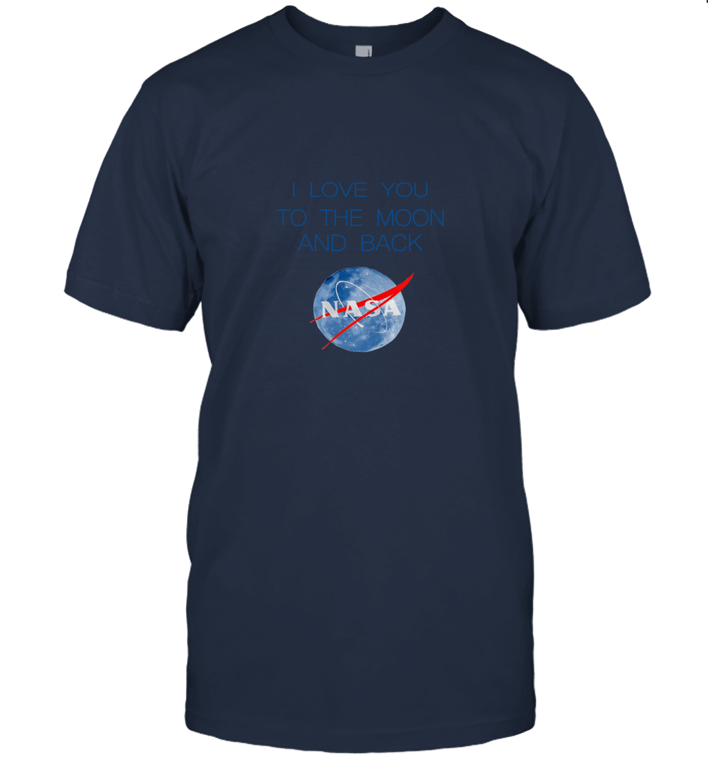I Love You to the Moon and Back Shirt Nasa Logo ÁO N? Unisex T-Shirt