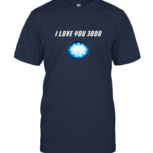 I Love You 3000 Iron Man Stark Avengerss Unisex T-Shirt