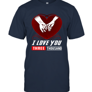 I Love You 3000 Heart Unisex T-Shirt